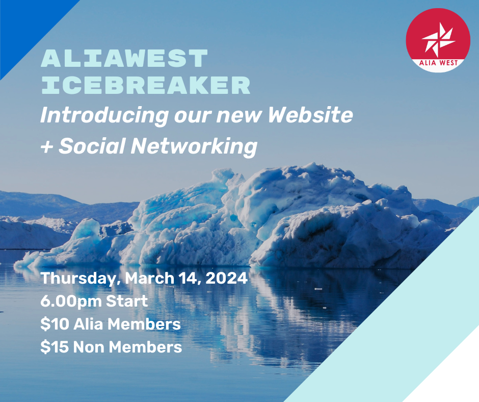 ALIA West Icebreaker - Introducing new Website & networking